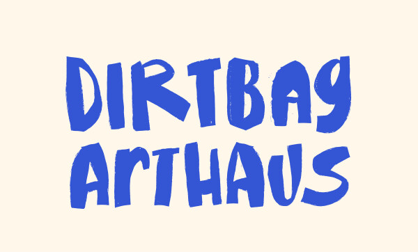 Dirtbag ArtHaus